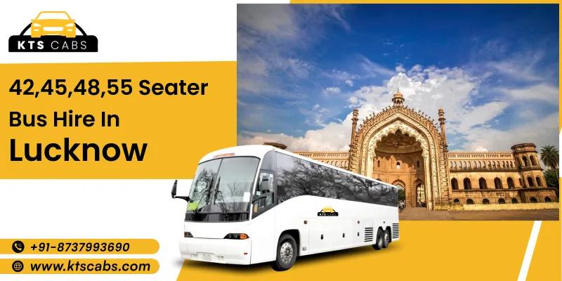 42, 45, 48, 55 Seater Bus Hire in Lucknow