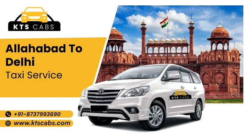 Allahabad to Delhi Taxi Service