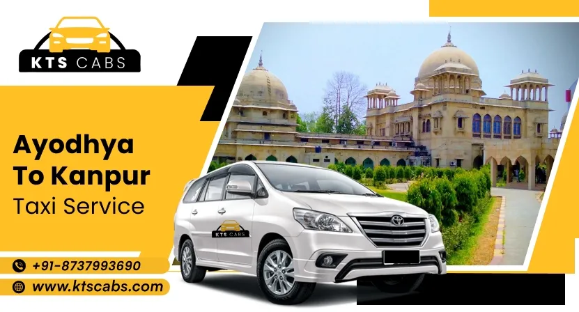 Ayodhya to Kanpur Taxi Service