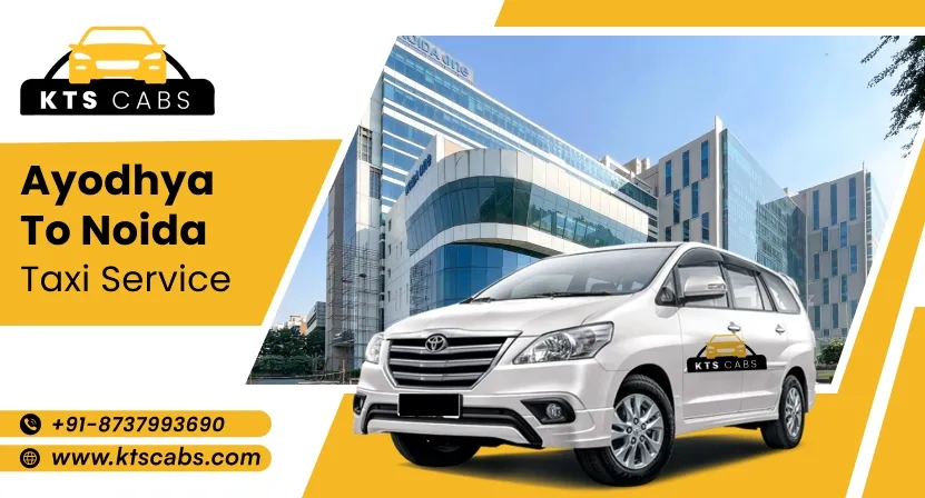 Ayodhya to Noida Taxi Service