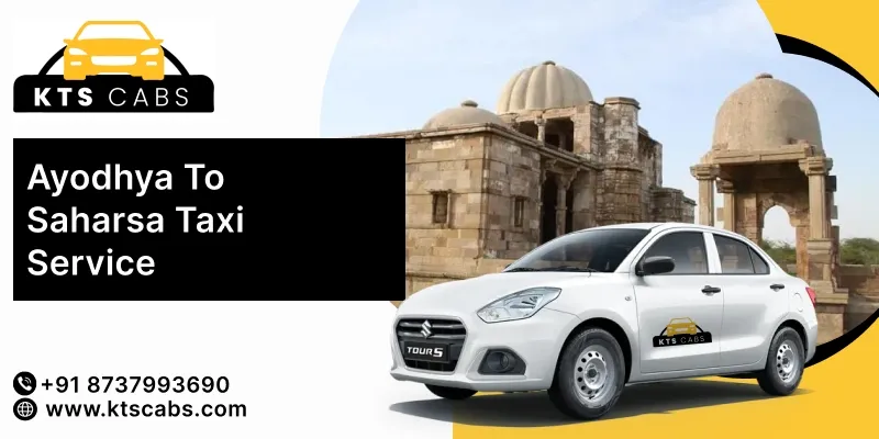Ayodhya To Saharsa Taxi Service
