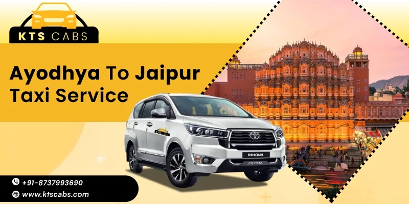 Ayodhya To Jaipur Taxi Service