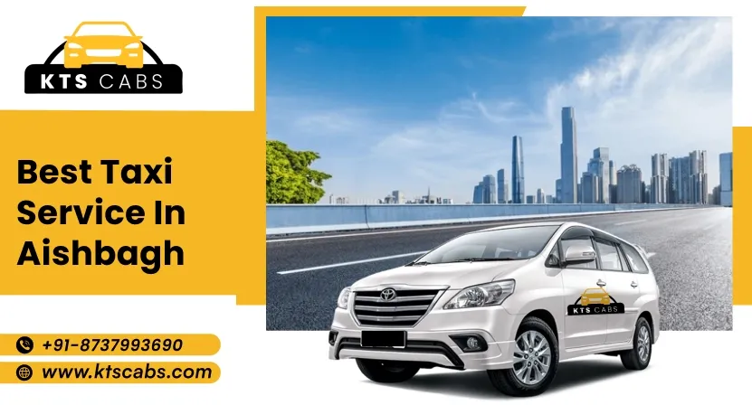 Best Taxi service in Aishbagh