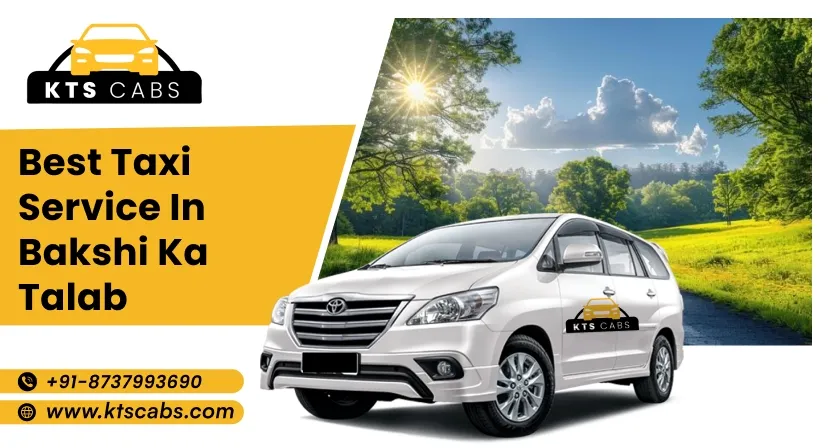 Best Taxi Service in Bakshi Ka Talab Lucknow