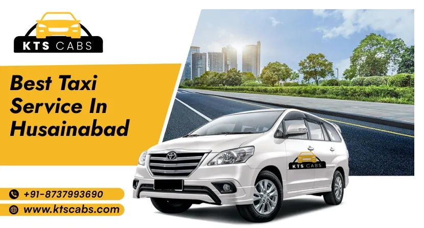 Best Taxi service in Husainabad