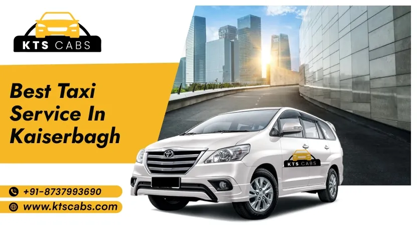 Best taxi service in Kaiserbagh