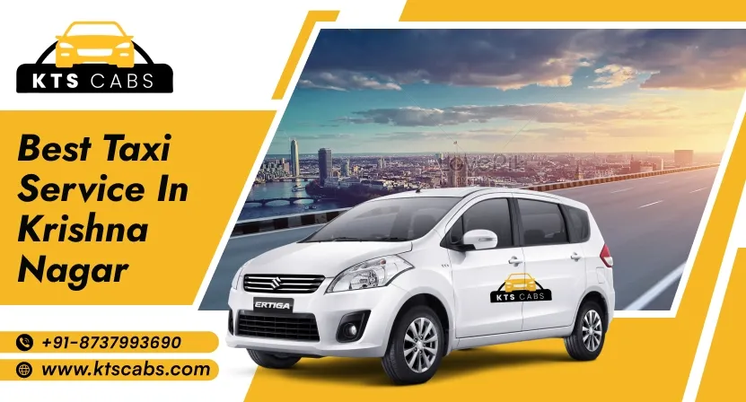 Best taxi service in Krishna Nagar