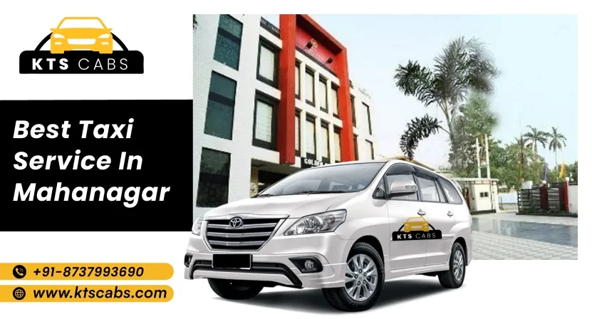 Best taxi service in Mahanagar