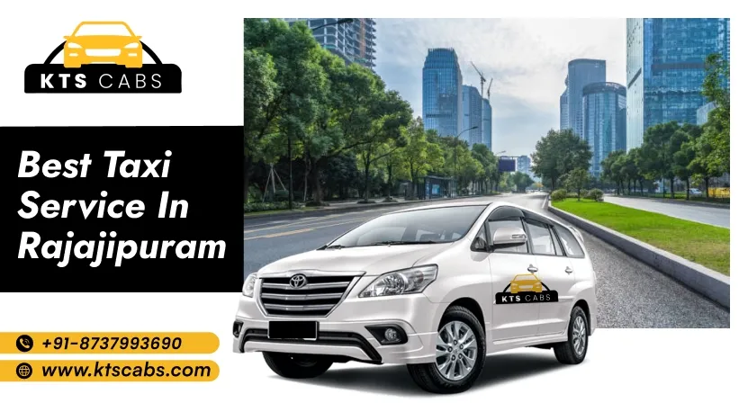 Best taxi service in Rajajipuram