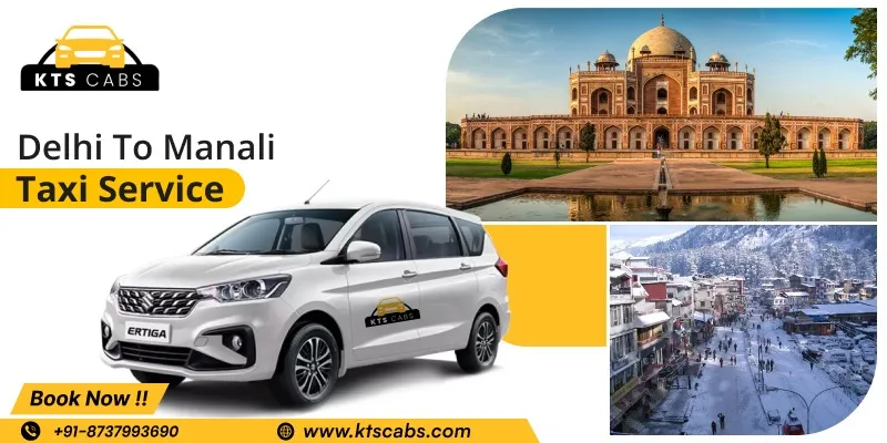 Delhi Manali Cab Service