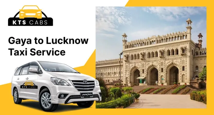 Gaya to Lucknow taxi service