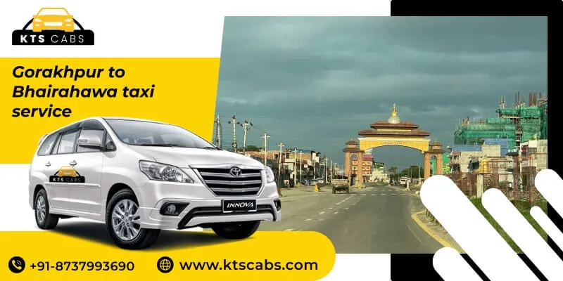 Gorakhpur to Bhairahawa taxi service