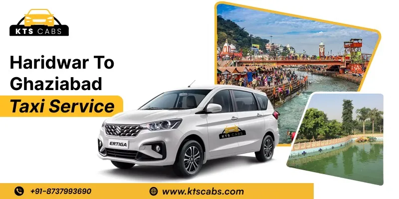 Haridwar to Ghaziabad Taxi Service