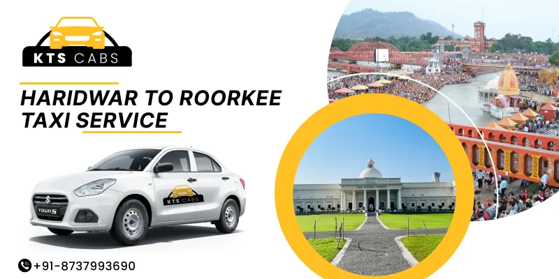 Haridwar to Roorkee Taxi Service