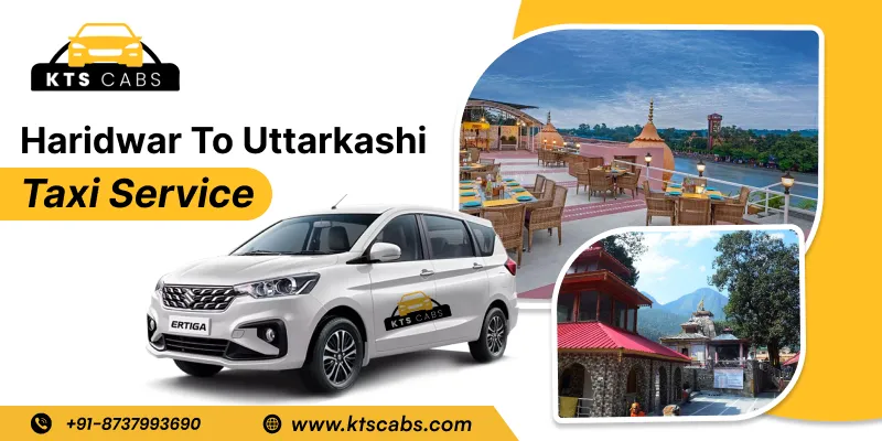 Haridwar to Uttarkashi Taxi Service