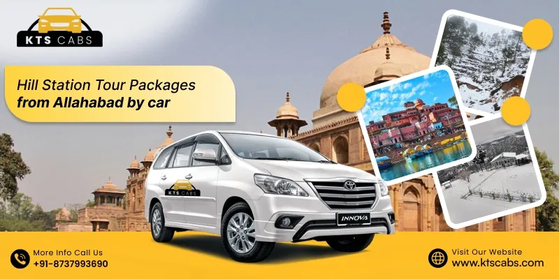 Hill Station Tour Packages from Allahabad by Car