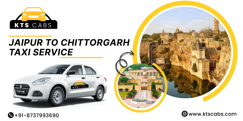 Jaipur to Chittorgarh Taxi Service