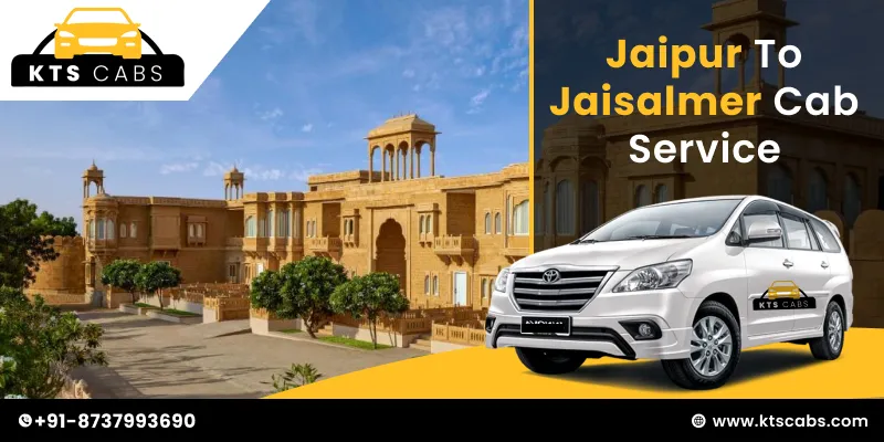Jaipur to Jaisalmer Taxi Service