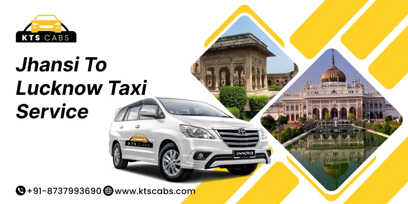 Jhansi To Lucknow Taxi