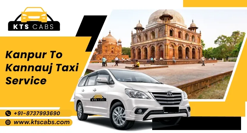 Kanpur to Kannauj Taxi Service