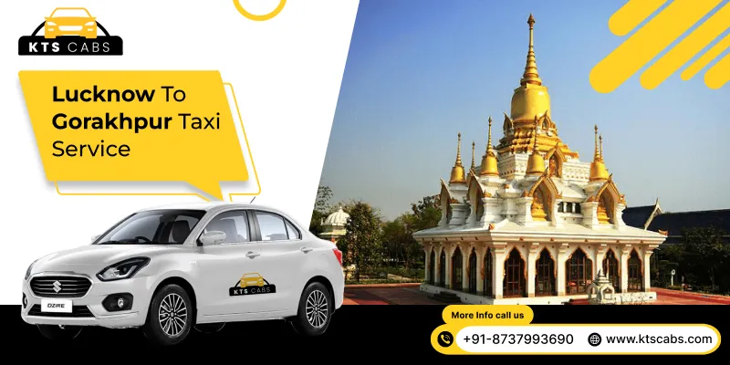 Lucknow to Gorakhpur Taxi Service