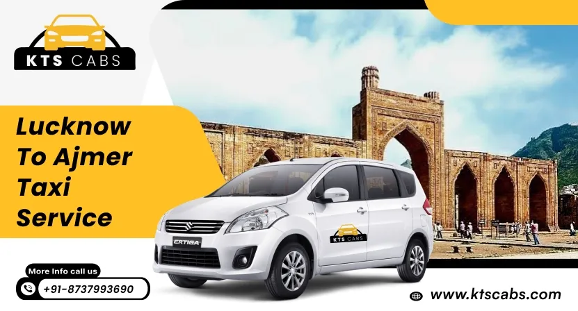 Lucknow to Ajmer Taxi Service