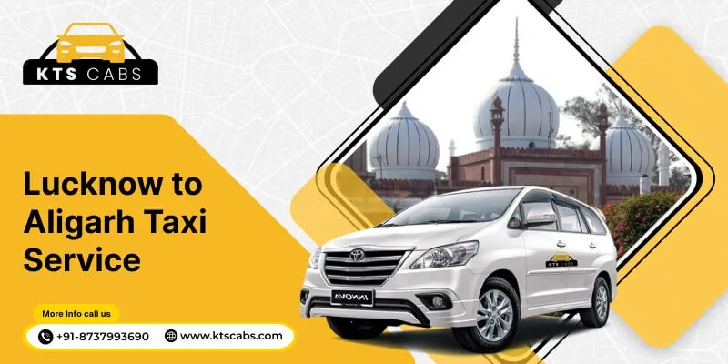 Lucknow to Aligarh taxi service