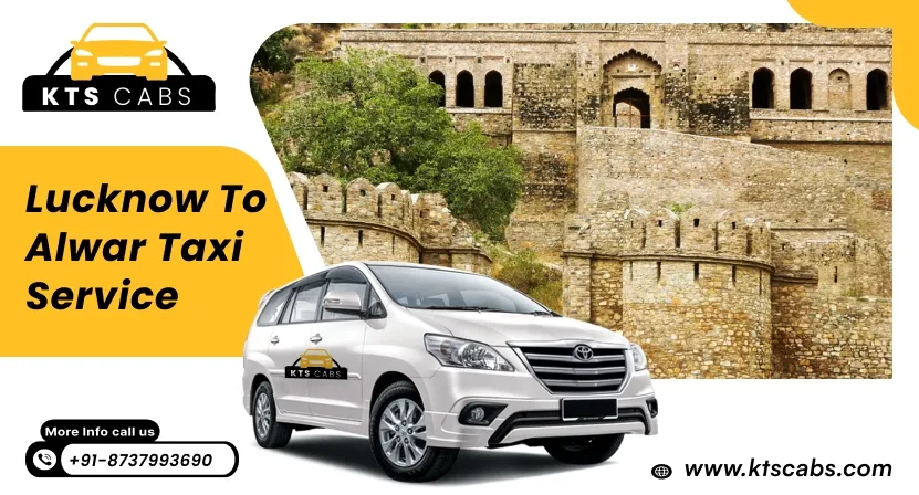 Lucknow to Alwar Taxi Service