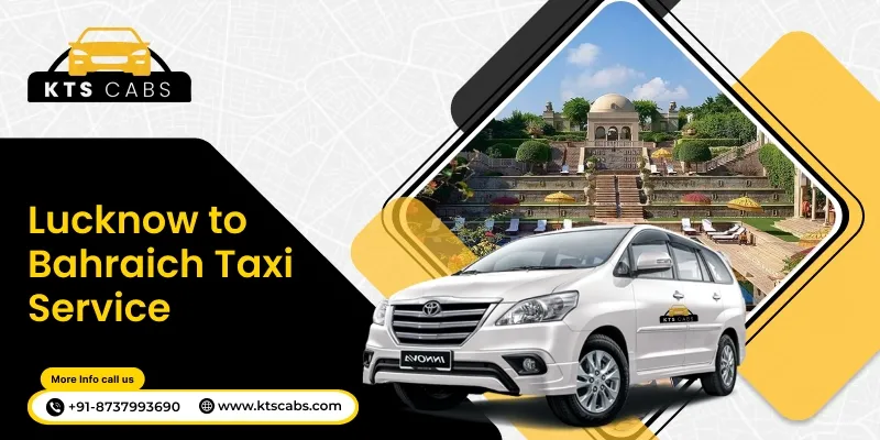 lucknow to bahraich taxi service