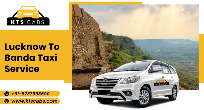 Lucknow to Banda Taxi Service