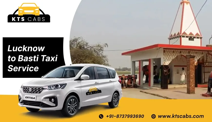 Lucknow to Basti Taxi Service