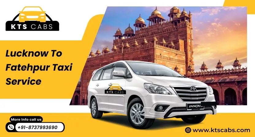 Lucknow to Fatehpur Taxi Service