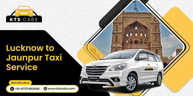 Lucknow to Jaunpur Taxi Service