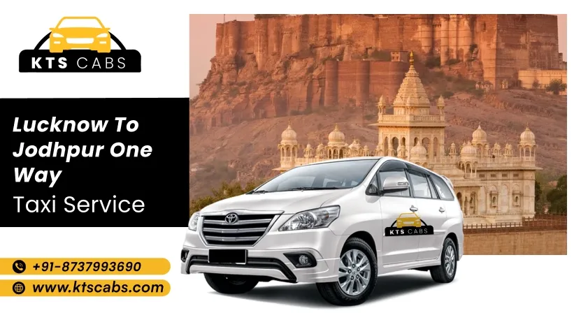 lucknow to jodhpur taxi service