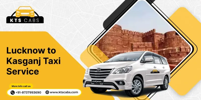 Lucknow to Kasganj Taxi Service