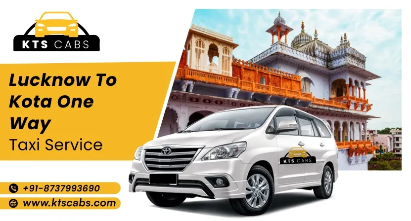 Book Lucknow to Kota Taxi