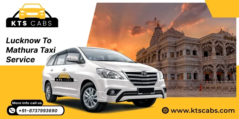 Lucknow to Mathura Taxi Service