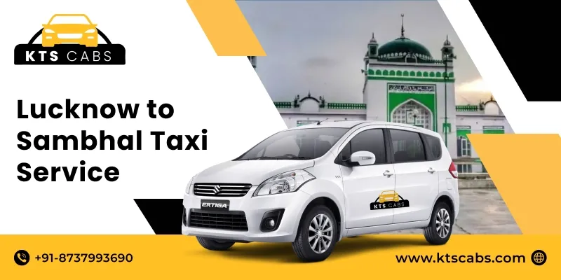 Lucknow to Sambhal taxi service