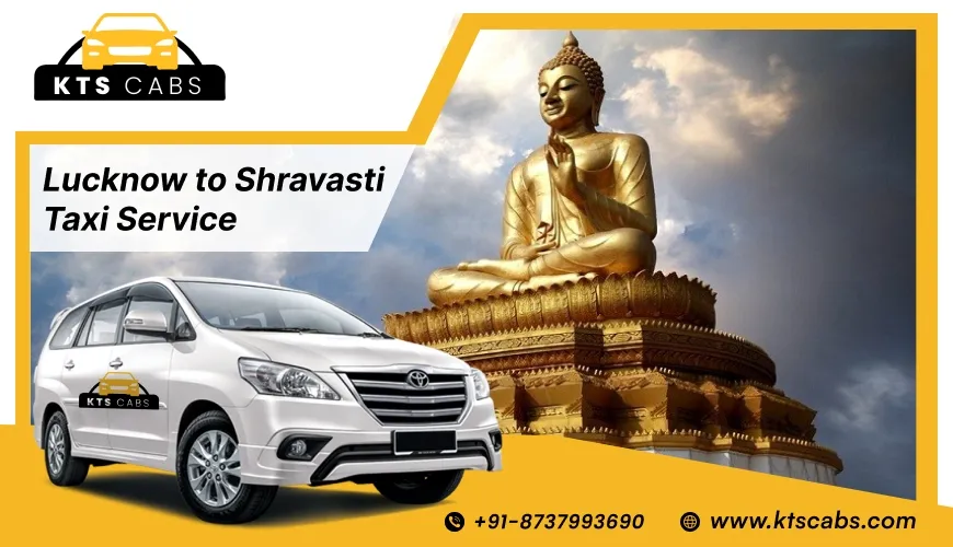 Lucknow to Shravasti Taxi Service