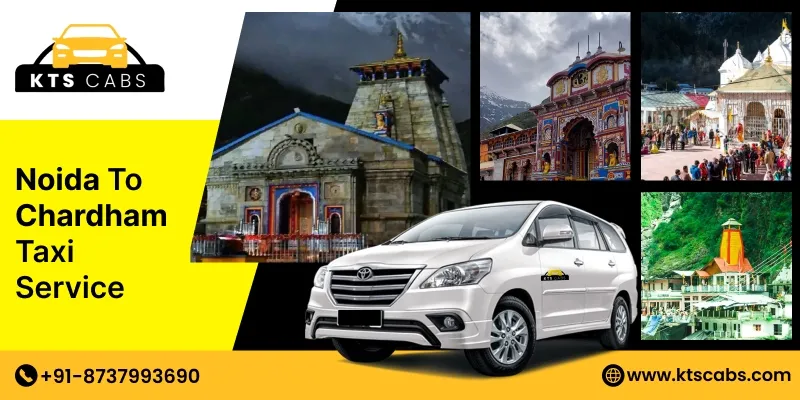 Noida to Chardham Taxi Service 