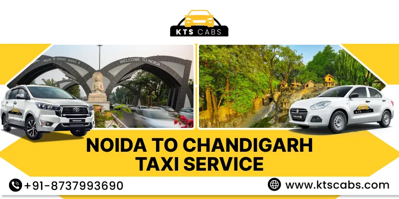 Noida To Chandigarh Taxi Service