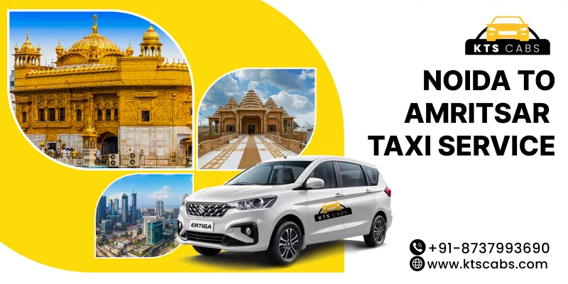 Noida to Amritsar taxi Service
