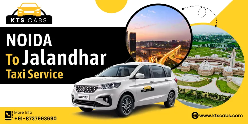 Noida to Jalandhar Taxi Service