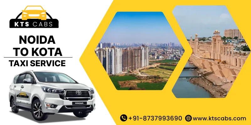 Noida to Kota Taxi Service
