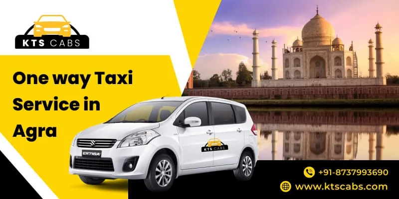 One way Taxi service in Agra