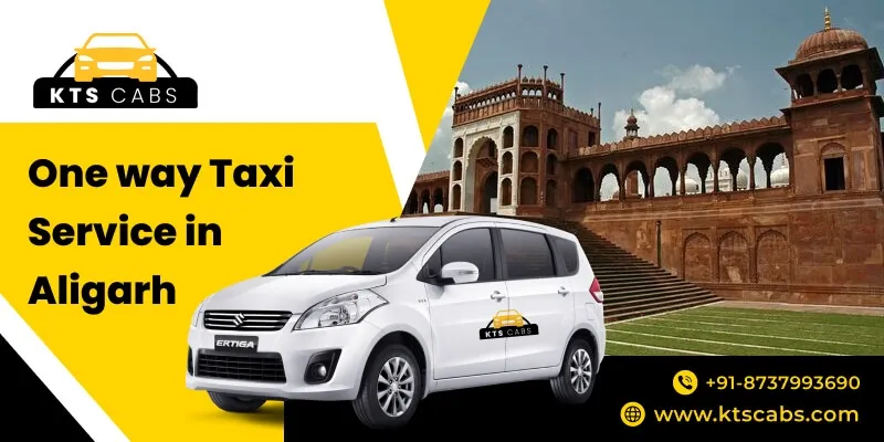 One way taxi service in Aligarh