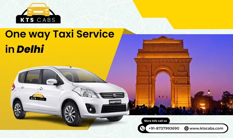 One way Taxi service in Delhi 