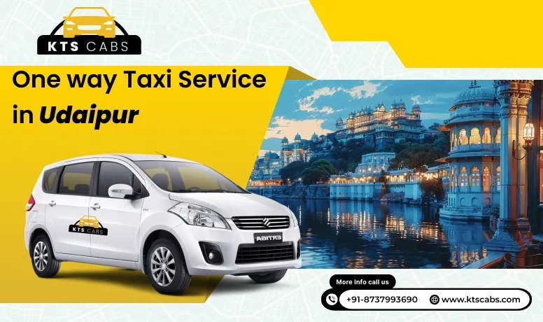 One way Taxi service in Udaipur 