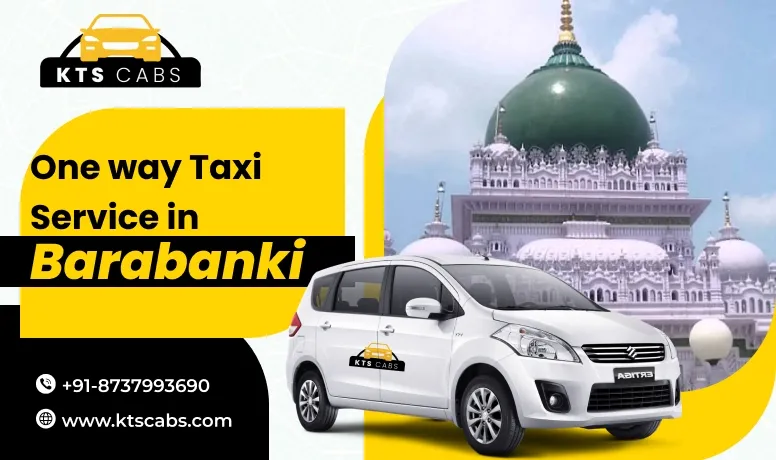 One way Taxi service in Barabanki 