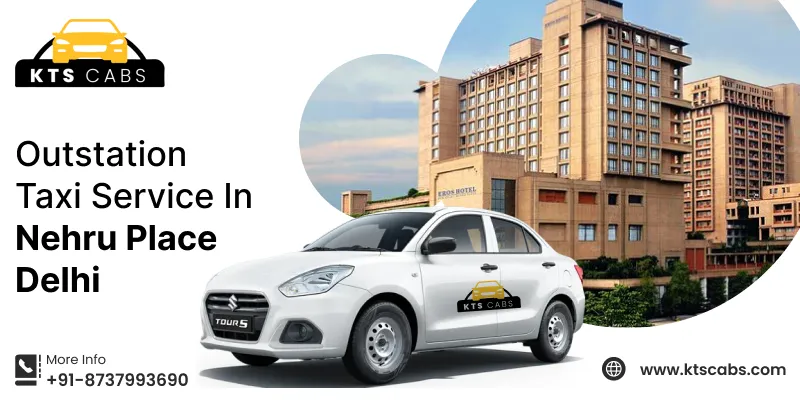 Outstation Taxi Service in Nehru Place Delhi